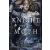 The Knight and the Moth - A lovag és az éjjeli lepke