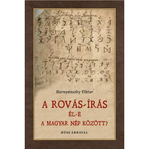 Rovás-írás él-e a magyar nép között?