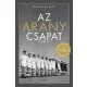 Az aranycsapat története