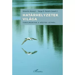 Határhelyzetek világa