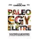 Paleo egy életre - Szuperélelmiszerek a hosszú és minőségi élethez