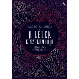 A lélek kínzókamrája