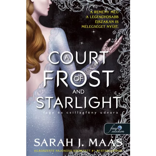 A Court of Frost and Starlight – Fagy és csillagfény udvara (Tüskék és rózsák udvara 4.) - SÉRÜLT