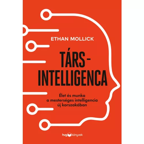 Társintelligencia - Élet és munka a mesterséges intelligencia új korszakában