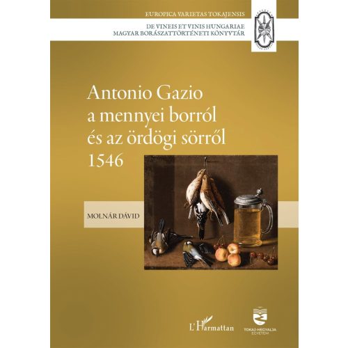 Antonio Gazio a mennyei borról és az ördögi sörről 1546