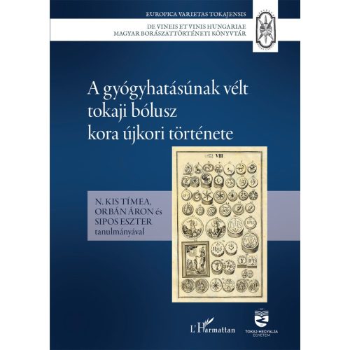 A gyógyhatásúnak vélt tokaji bólusz kora újkori története