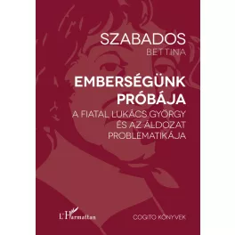 Emberségünk próbája