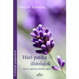 Házi patika-illóolajok