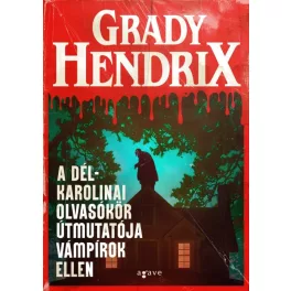 A dél-karolinai olvasókör útmutatója vámpírok ellen