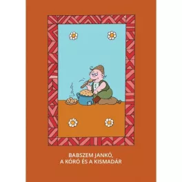 Babszem Jankó, A kóró és a kismadár