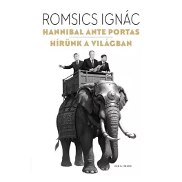 Hannibal ante portas – Hírünk a világban