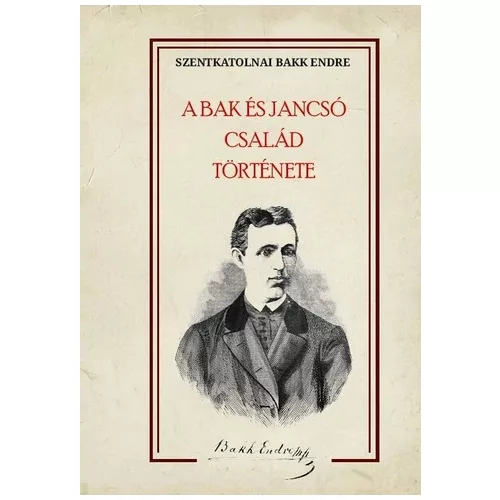 A Bak és Jancsó család története