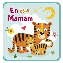 Én és a Mamám - szivacskönyv