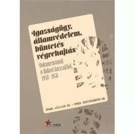 Igazságügy, államvédelem, büntetés-végrehajtás
