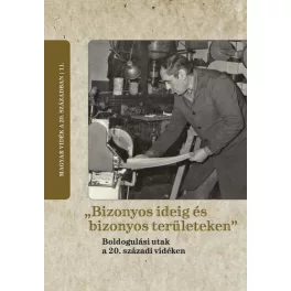 "Bizonyos ideig és bizonyos területeken"