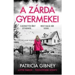 A zárda gyermekei - Lottie Parker 15.
