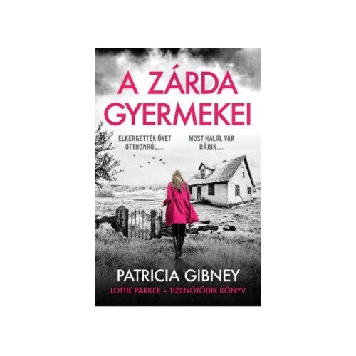 A zárda gyermekei - Lottie Parker 15.