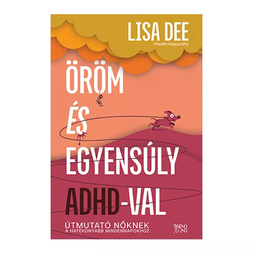 Öröm és egyensúly ADHD-val