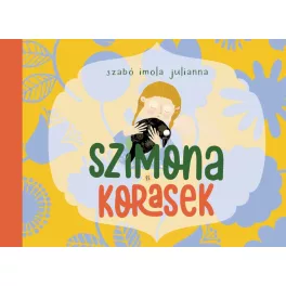   Szimona és Korasek (az erdei tündér és a holló varázslatos barátsága)