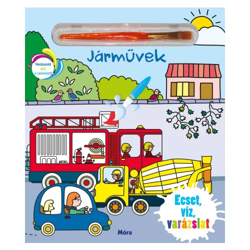 Ecset, víz, varázslat - Járművek