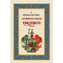 A borsódi és katymári Latinovits-család története