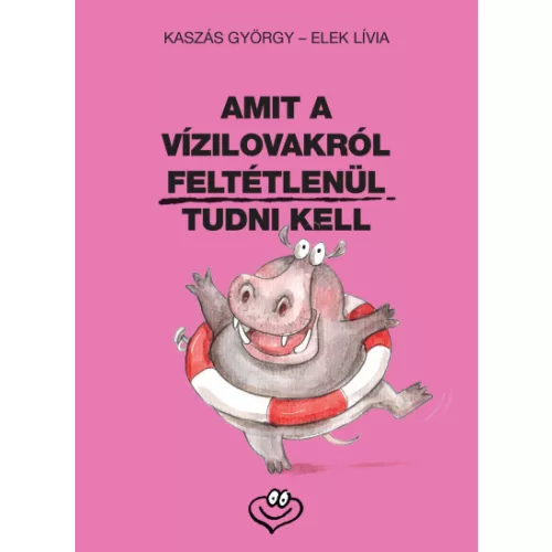 Amit a vízilovakról feltétlenül tudni kell