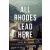 All Rhodes Lead Here - Minden út hozzád vezet