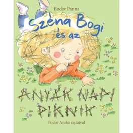 Széna Bogi és az anyák napi piknik