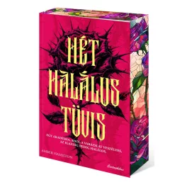 Hét halálos tövis - Éldekorált kiadás