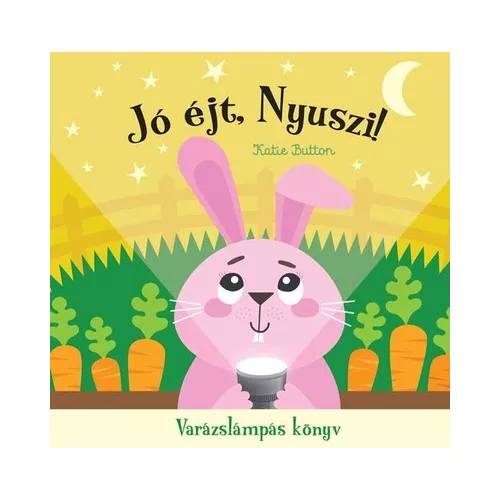 Jó éjt, nyuszi! - Varázslámpás könyv