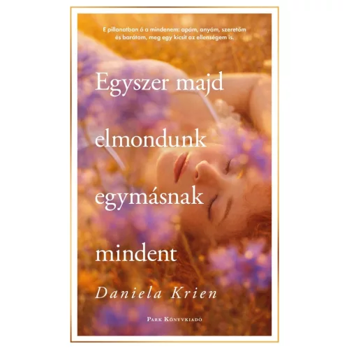 Egyszer majd elmondunk egymásnak mindent