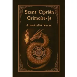 Szent Ciprián Grimoire-ja - A varázslók kincse