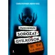 Pszichopata sorozatgyilkosok