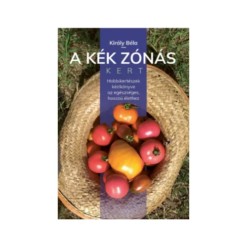 A kék zónás kert