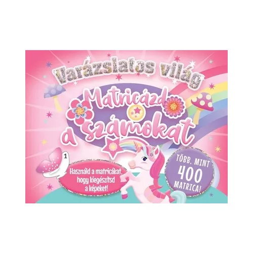 Varázslatos világ - Matricázd a számokat!