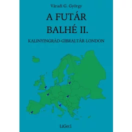 A FUTÁR BALHÉ II.