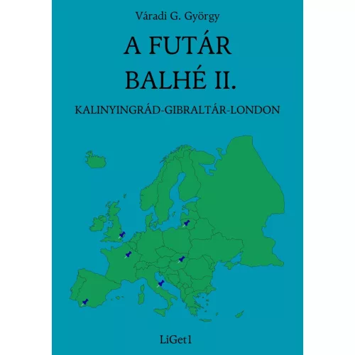 A FUTÁR BALHÉ II.
