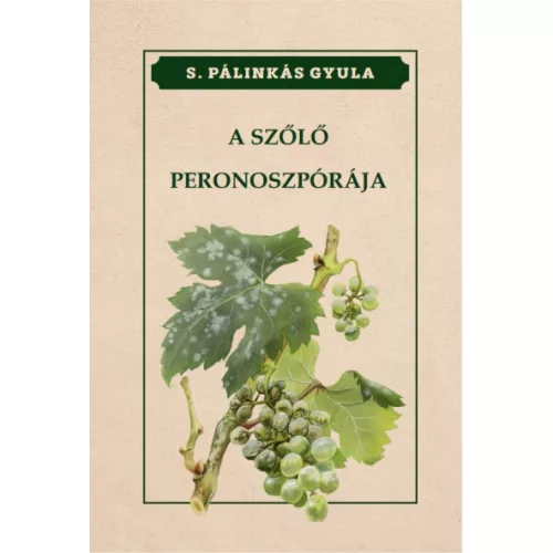 A szőlő peronoszpórája