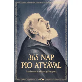 365 nap Pio atyával