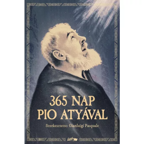 365 nap Pio atyával