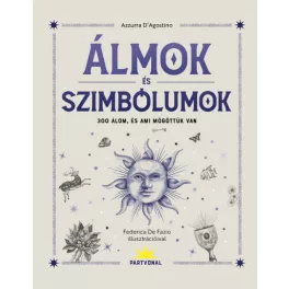   Álmok és szimbólumok - 300 álom, és ami mögöttük van - Éldekorált kiadás