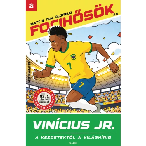 Vinícius Jr. - A kezdetektől a világhírig (Focihősök 2.0)