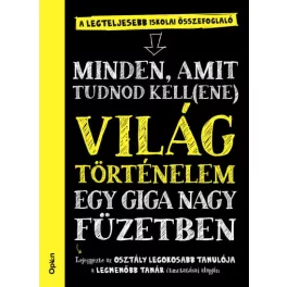 Világtörténelem egy giga nagy füzetben